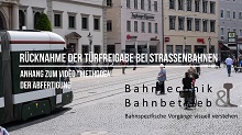 Video Rücknahme der Türfreigabe, Themenübersicht, Bahntechnik, Bahnbetrieb